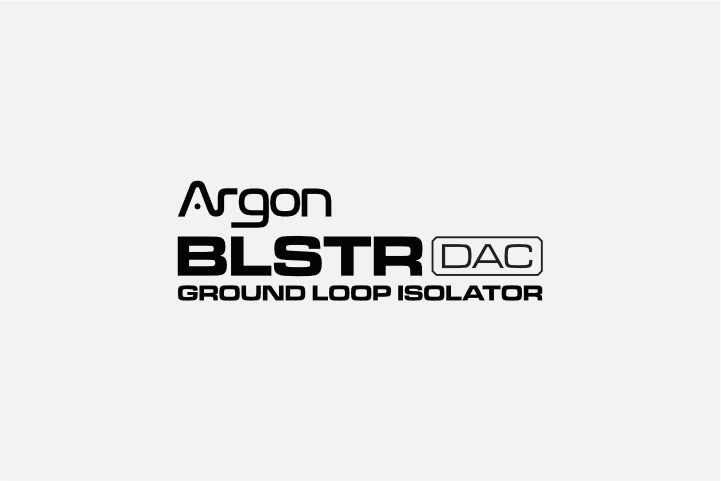 Argon BLSTR DAC with Ground Loop Isolator Instruction Manual